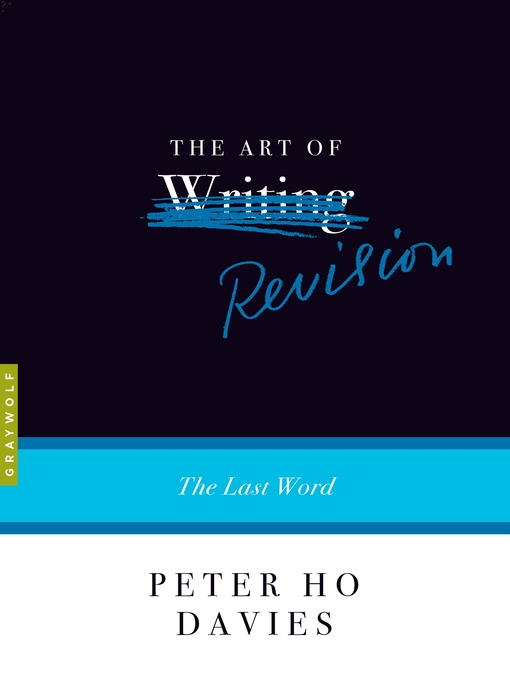 Title details for The Art of Revision by Peter Ho Davies - Wait list